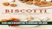 Best Seller Biscotti: Recipes from the Kitchen of The American Academy in Rome, The Rome