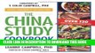 Ebook The China Study Cookbook: Over 120 Whole Food, Plant-Based Recipes Free Read
