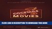 Ebook Cocktails of the Movies: An Illustrated Guide to Cinematic Mixology Free Read