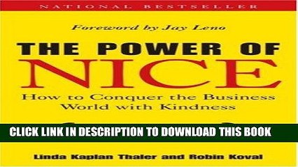 [PDF] The Power of Nice: How to Conquer the Business World With Kindness Full Online