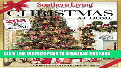Best Seller SOUTHERN LIVING Christmas at Home: 205 Recipes and Ideas to Make This Your Most