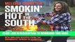 Best Seller Smokin  Hot in the South: New Grilling Recipes from the Winningest Woman in Barbecue