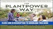 Ebook The Plantpower Way: Whole Food Plant-Based Recipes and Guidance for The Whole Family Free Read