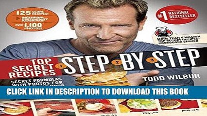 Best Seller Top Secret Recipes Step-by-Step: Secret Formulas with Photos for Duplicating Your