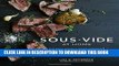 Best Seller Sous Vide at Home: The Modern Technique for Perfectly Cooked Meals Free Read