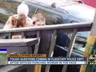 Download Video: Investigation continues after Flagstaff officer recorded punching woman in face