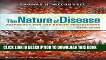 [PDF] The Nature of Disease: Pathology for the Health Professions Full Online