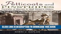 [PDF] Petticoats and Pinstripes: Portraits of Women in Wall Street s History Popular Online