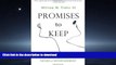 READ BOOK  Promises to Keep: Technology, Law, and the Future of Entertainment (Stanford Law
