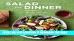 Ebook Salad for Dinner: Complete Meals for All Seasons Free Download