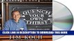 Ebook Quench Your Own Thirst: Business Lessons Learned Over a Beer or Two Free Read