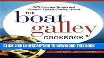 Best Seller The Boat Galley Cookbook: 800 Everyday Recipes and Essential Tips for Cooking Aboard
