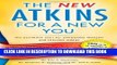 Best Seller New Atkins for a New You: The Ultimate Diet for Shedding Weight and Feeling Great.