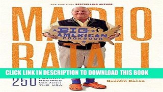 Best Seller Mario Batali--Big American Cookbook: 250 Favorite Recipes from Across the USA Free Read