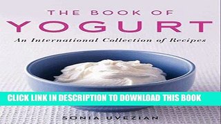 Ebook The Book Of Yogurt Free Read