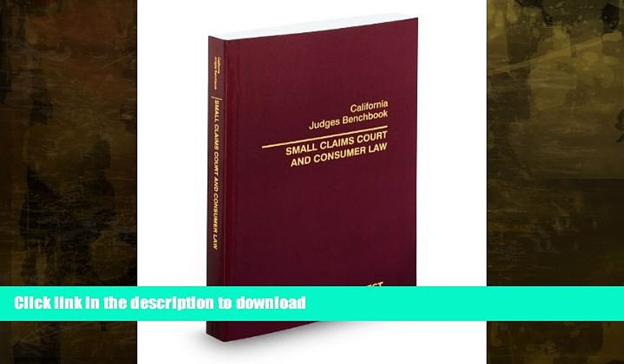 Read Book California Judges Benchbook Small Claims Court And