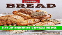 Ebook Bread by Mother Earth News: Our Favorite Recipes for Artisan Breads, Quick Breads, Buns,