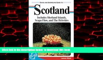 liberty books  Diving and Snorkeling Guide to Scotland: Includes Shetlands, Scapa Flow and
