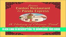 Best Seller From Canton Restaurant to Panda Express: A History of Chinese Food in the United