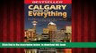 Best books  Calgary Book of Everything: Everything You Wanted to Know About Calgary and Were Going