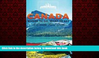 GET PDFbooks  Canada: Where To Go, What To See - A Canada Travel Guide (Canada,Vancouver,Toronto