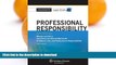 FAVORITE BOOK  Casenote Legal Briefs: Professional Responsibility, Keyed to Martyn   Fox, Third