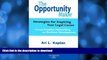 FAVORITE BOOK  The Opportunity Maker: Strategies for Inspiring Your Legal Career Through Creative