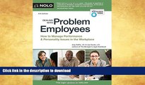 READ BOOK  Dealing With Problem Employees: How to Manage Performance   Personal Issues in the
