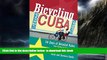 Best books  Bicycling Cuba: Fifty Days of Detailed Rides from Havana to Pinar Del Rio and the