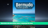 liberty book  Bermuda travel guide : Everything You Need To Know When Traveling to Bermuda.