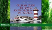 Buy NOW  Cruising Guide to Coastal South Carolina and Georgia (Cruising Guide to Coastal South