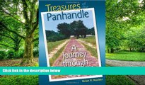 Buy  Treasures of the Panhandle: A Journey through West Florida (Florida History and Culture)
