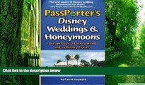Buy NOW  PassPorter s Disney Weddings and Honeymoons: Dream Days at Disney World and on Disney