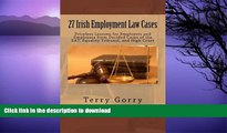 FAVORITE BOOK  27 Irish Employment Law Cases: Priceless Lessons for Employers and Employees from