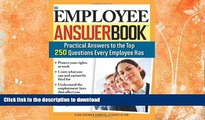 FAVORITE BOOK  The Employee Answer Book: Practical Answers to the Top 250 Questions Every