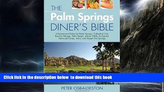 liberty books  The Palm Springs Diner s Bible: A Restaurant Guide for Palm Springs, Cathedral