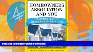 FAVORITE BOOK  Homeowners Association and You: The Ultimate Guide to Harmonious Community Living