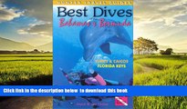 Read books  Best Dives of the Bahamas and Bermuda Turks and Caicos Florida Keys READ ONLINE