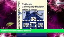 FAVORITE BOOK  California Community Property: Examples and Explanations (Examples