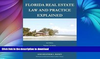 FAVORITE BOOK  Florida Real Estate Law and Practice Explained (All Florida School of Real Estate