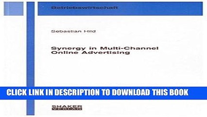 [PDF] Epub Synergy in Multi-Channel Online Advertising (Berichte aus der Betriebswirtschaft) Full