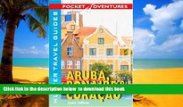 liberty books  Pocket Adventures Aruba, Bonaire   Curacao (Pocket Adventures) (Pocket Adventures)