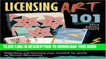 [PDF] Licensing Art 101, Third Edition Updated: Publishing and Licensing Your Artwork for Profit