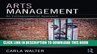 [PDF] Arts Management: An entrepreneurial approach Full Online