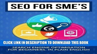 [PDF] Mobi Seo for Sme s - Search Engine Optimisation for beginners Full Download