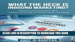[PDF] Mobi What the heck is inbound marketing?: Website lead generation ,SEO ,content marketing