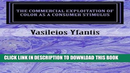 [PDF] Mobi The Commercial Exploitation Of Color As A Consumer Stimulus (Greek Edition) Full Online