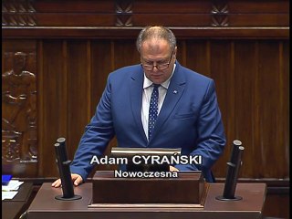 Poseł Adam Cyrański - Wystąpienie z dnia 15 listopada 2016 roku.