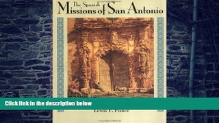 PDF  The Spanish Missions of San Antonio Lewis F. Fisher  PDF