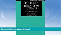 READ BOOK  Infectious Diseases of Humans: Dynamics and Control (Oxford Science Publications)